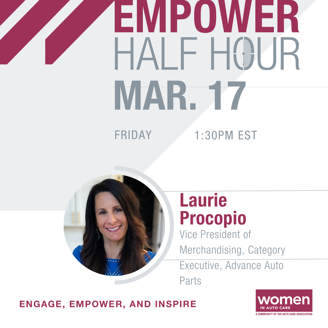 Graphic promoting Women in Auto Care Empower Half Hour with Laurie Procopio