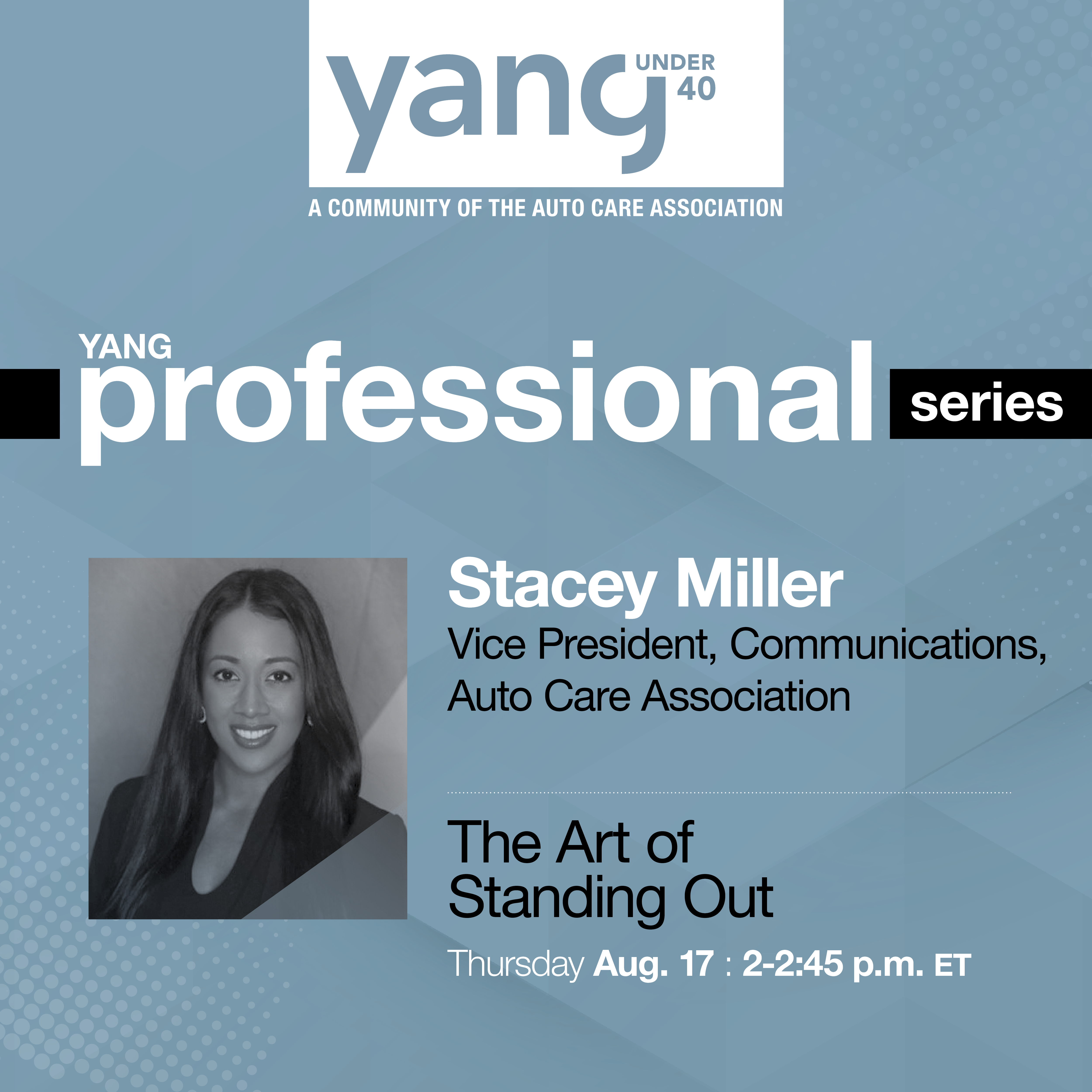 YANG Professional Series featuring Stacey Miller