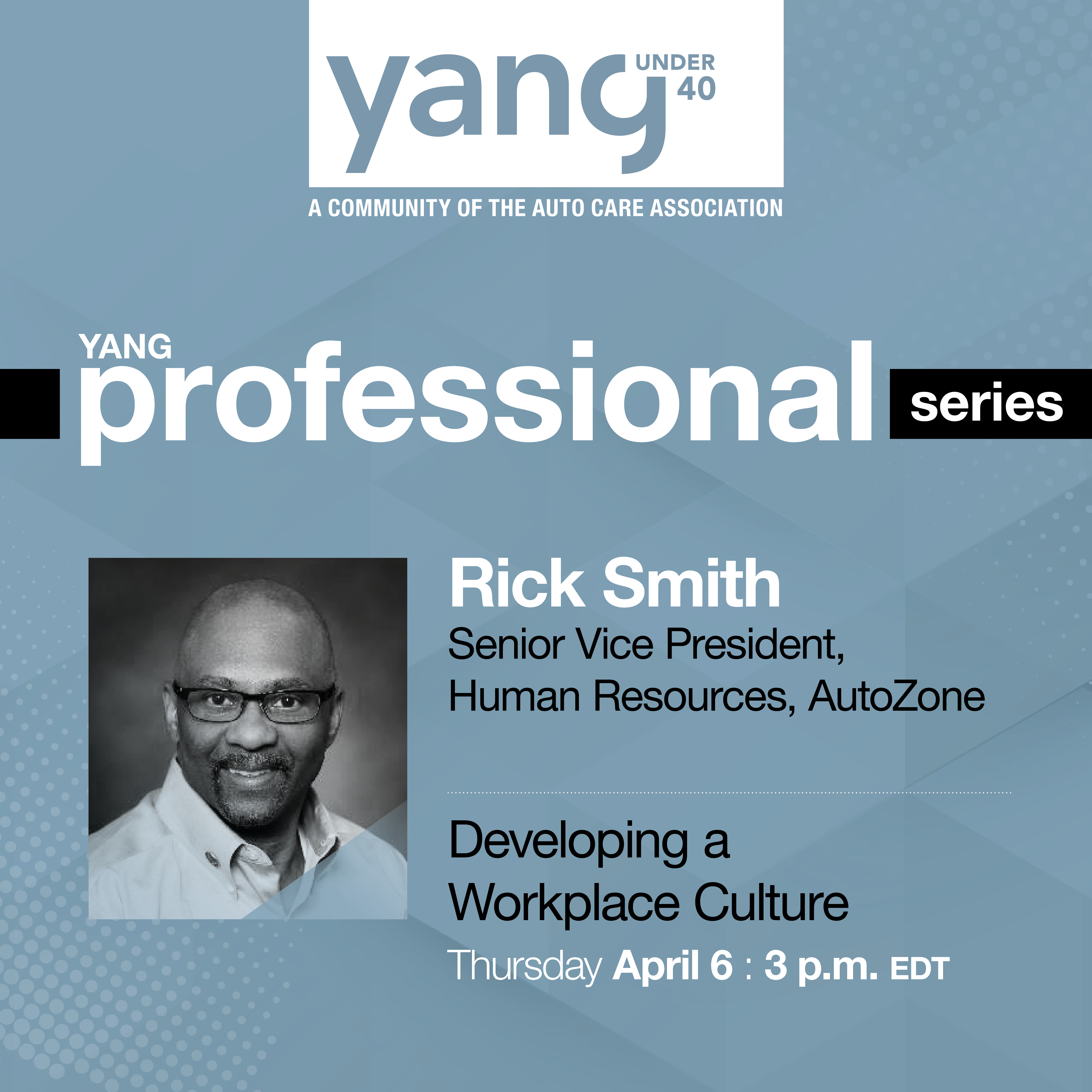 YANG Professional Series featuring Rick Smith